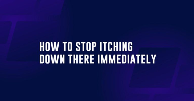 how to stop itching down there immediately