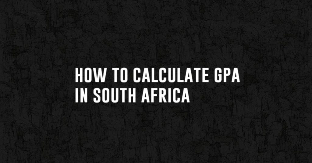 how to calculate gpa in south africa