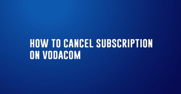 how to cancel subscription on vodacom